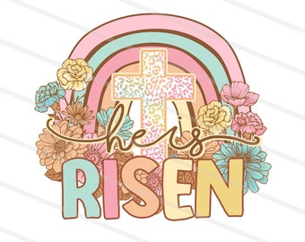 He is Risen PNG-Easter Sublimation Digital Design Download-christian png, bible verse png, christian easter png, spring florals png