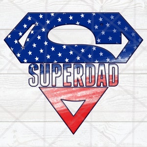 May include: A red, white, and blue American flag-themed Superman logo with the word "SUPERDAD" in white letters.