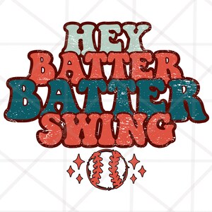 2 Design Baseball Png, Hey Batter Batter Swing Png, Baseball Sublimation Design Transfer, Sports Png, Summer Png, Retro Baseball Png