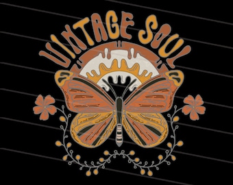Vintage Soul PNG Sublimation Design, Boho Tshirt Designs, Retro Png Designs, Boho Hippie Butterfly Png, Retro Butterfly Sublimation Design