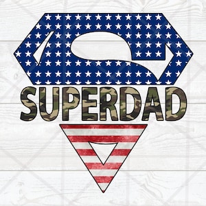 May include: A red, white, and blue American flag design in the shape of a superhero logo with the word "SUPERDAD" in camouflage print below.