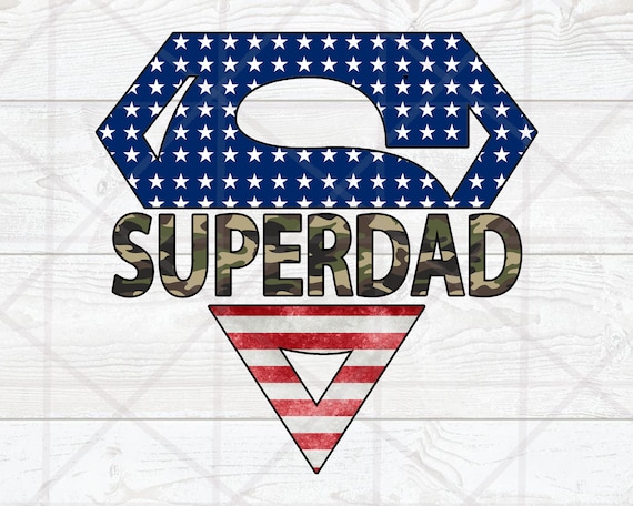 3 Design Super Dad png, Father's Day Sublimation Designs Downloads, American Flag Dad PNG Sublimation design, Superdad png, Dad life,