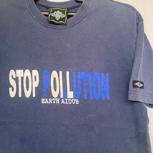 Rare Japanese Brand Dub Factory Stop Pollution Earth Aidub T shirt