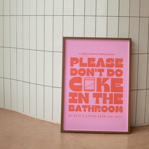 Please Don't Do Coke In the Bathroom Digital Wall Print, Funny Bathroom Wall Art, Pastel Pink Bathroom Decor, Toilet Poster, Restroom Print