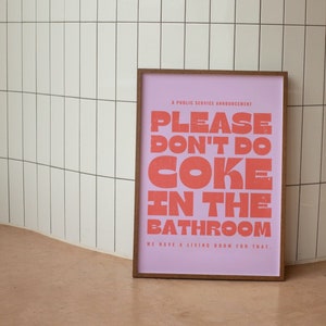 Please Don't Do Coke in the Bathroom Wall Print, Retro Bathroom Wall Decor, Digital Download Print, Downloadable Prints, Large Printable Art