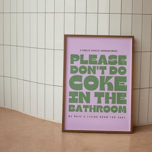 Please don't do coke in the bathroom Wall Print, Retro Wall Decor, Funny Digital Download Print, Downloadable Prints, Large Printable Art