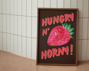 Hungry Horny Strawberry Wanddruck, lustige Wandkunst, Küche Wanddekor, digitaler Download Drucke, große druckbare Kunst, herunterladbare Drucke