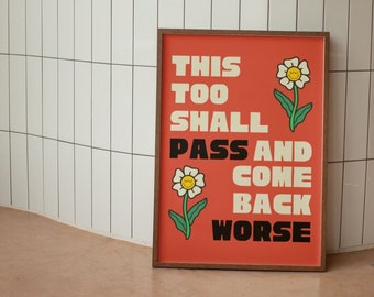 Retro 'This Too Shall Pass' Typographie Print: Lustiges Wohnheim Dekor (Digitaler Download)