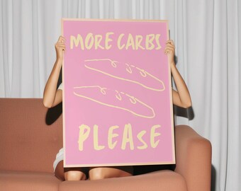 More Carbs Digital Print, Pink Baguette Poster, Retro Food Print, Modern Kitchen Decor, Carb Lover Gift, Cute Downloadable Kitchen Wall Art
