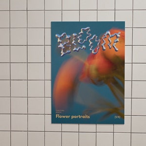 May include: A teal poster with the word "Bloom" in a metallic, bubble-like font. The poster features a blurred image of orange and red flowers. The text "Flower portraits" is at the bottom.