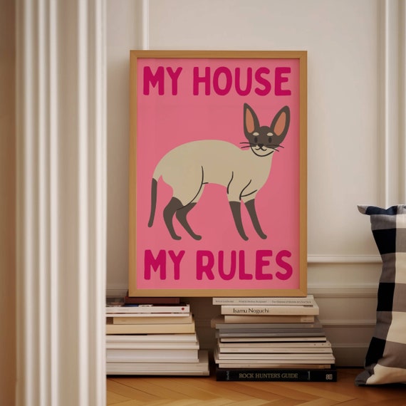 Funny Cat Art Print: 'My House, My Rules' Poster (Digital Download)