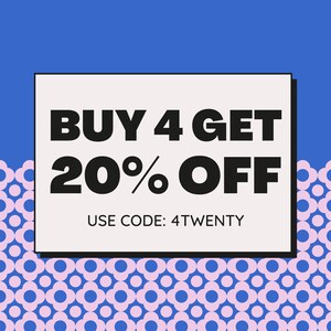 May include: A white rectangle with black text on a blue background with a pink and blue pattern. The text reads "BUY 4 GET 20% OFF" and "USE CODE: 4TWENTY".