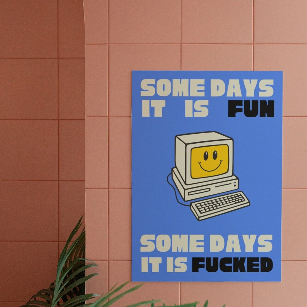 Blue Retro Wall Print Typography Poster Funny Wall Quote Office Wall Art Dorm Room Poster