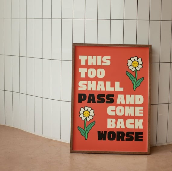 Retro 'This Too Shall Pass' Typography Print: Funny Dorm Decor (Digital Download)