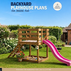 May include: A wooden backyard playhouse structure featuring an elevated platform with horizontal railings, a wooden ladder, and a bright pink slide. The base includes a sandpit area. Text reads: BACKYARD PLAYHOUSE PLANS -FUN. IMAGINE. PLAY-