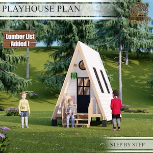 Playhouse Plans for Kids, A Frame Cabin Playhouse , Step by Step, Do it Yourself with the  Digital Downloading Files