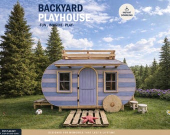 May include: A wooden playhouse shaped like a vintage camper trailer with horizontal purple and light blue stripes, an arched door, two windows, and a roof deck. Text reads BACKYARD PLAYHOUSE -FUN. IMAGINE. PLAY- and INSTANT DOWNLOAD.
