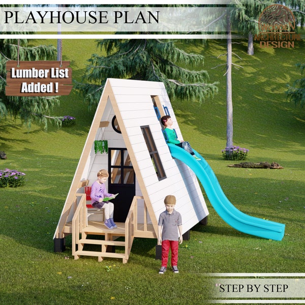 Playhouse Plans for Kids, A Frame Cabin Playhouse with slide , Step by Step, Do it Yourself with the  Digital Downloading Files