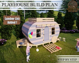 Playhouse Build Plans for Kids, Trailer Caravan Playhouse Plan, Do It Yourself with Digital downloads