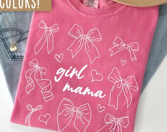 Girl Mama Comfort Colors® Shirt, Coquette Girl Mama Tshirt, Girl Mama Mothers Day Gift, Shirt for Mom of Girls, Coquette Bow Mama Tshirts
