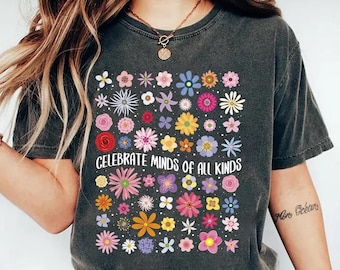 Comfort Colors Celebrate Minds Of All Kinds Shirt, Autism Awareness Shirt, Sped Teacher Shirt, Special Education, Neurodiversity Shirt