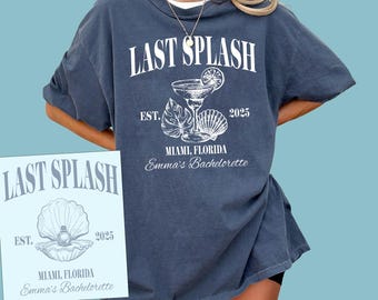 Last Splash Bachelorette Shirts, Beach Bach Tshirt, Custom Coastal Bachelorette Shirt, Fisherman Aesthetic Bridal Party Comfort Colors Tees