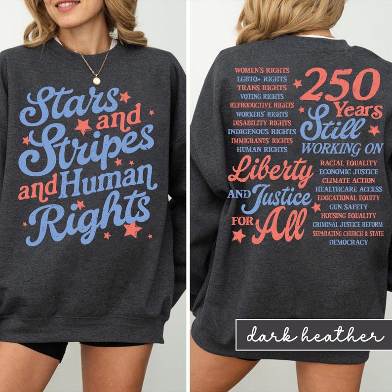 Stars and Stripes and Human Rights Comfort Colors Shirt, 250 Years America Still Working On Social Justice Tee, Liberal 4th of July Gift image 11