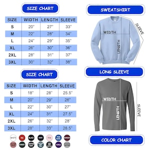 May include: A detailed size chart for sweatshirts and long-sleeve shirts, with measurements in inches for width, length, and sleeve length. The chart includes sizes S to 3XL. A color chart displays available colors.