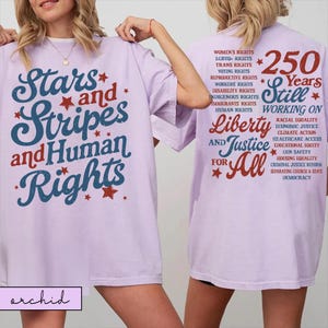 Stars and Stripes and Human Rights Comfort Colors Shirt, 250 Years America Still Working On Social Justice Tee, Liberal 4th of July Gift image 13