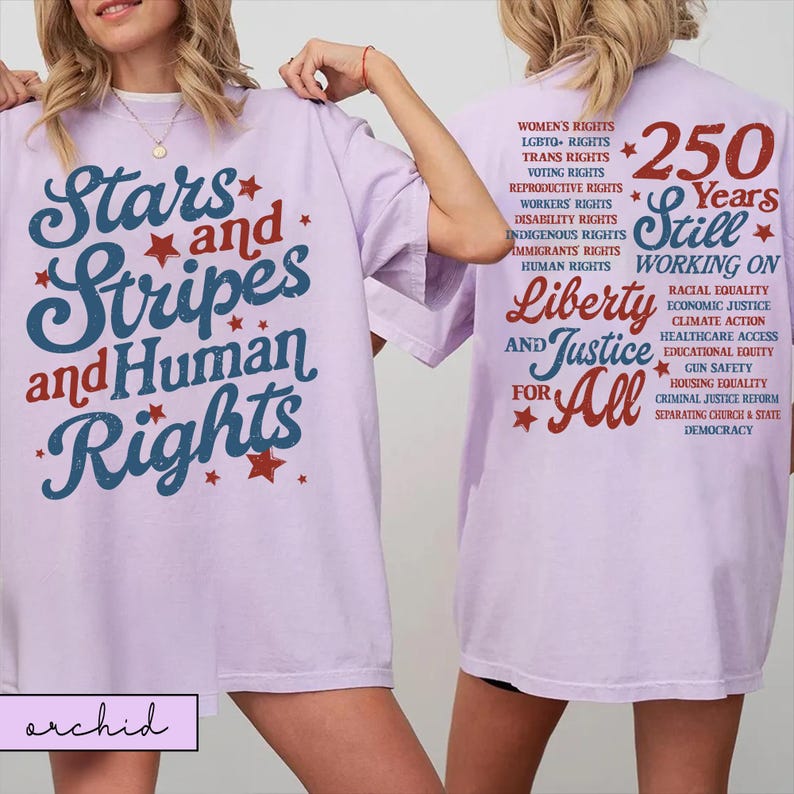 Stars and Stripes and Human Rights Comfort Colors Shirt, 250 Years America Still Working On Social Justice Tee, Liberal 4th of July Gift image 13