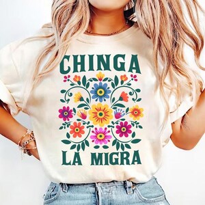 Chinga La Migra Shirt, Abolish Ice Protest Shirt, No Human Is Illegal, Latino Protest Tee, Social Justice Shirt, Immigrant Human Rights Tee image 1