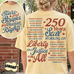 Stars and Stripes and Human Rights Comfort Colors Shirt, 250 Years America Still Working On Social Justice Tee, Liberal 4th of July Gift image 12