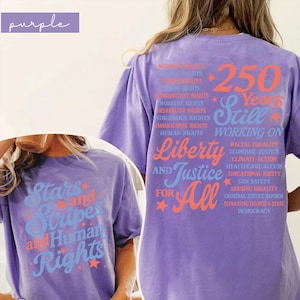 Stars and Stripes and Human Rights Comfort Colors Shirt, 250 Years America Still Working On Social Justice Tee, Liberal 4th of July Gift image 15