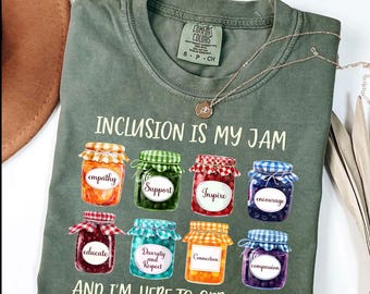 Inclusion Is My Jam Comfort Colors® Shirt, Neurodiversity Tee, SPED Teacher Gift, Autism Awareness, Support Autism, Inclusion Advocate shirt