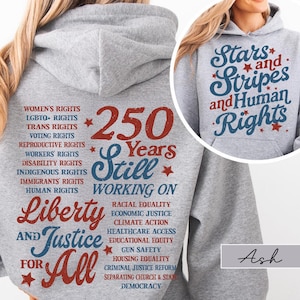Stars and Stripes and Human Rights Comfort Colors Shirt, 250 Years America Still Working On Social Justice Tee, Liberal 4th of July Gift image 7