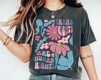 Trans Right Are Human Rights Shirt, LGBTQ Shirt, LGBTQ Rights Shirt, Trans Rights Shirt, Pride Shirt, Proud Shirt, Pride Month, Human Rights