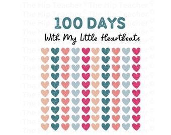 100 Days With My Little Heartbeats PNG, Teacher Shirt (Digital Download)