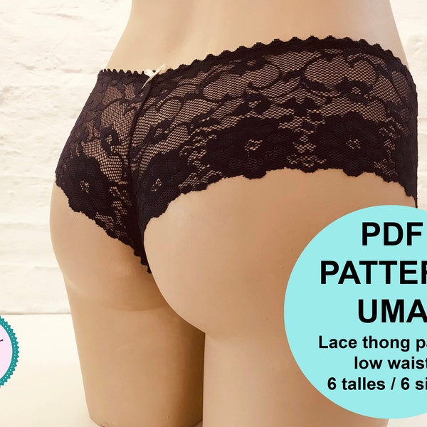 Pdf Printable Patten / Patron Imprimible Pdf – Lace thong low waist pant UMA / UMA lace thong low waist panty - 6 sizes / 6 sizes