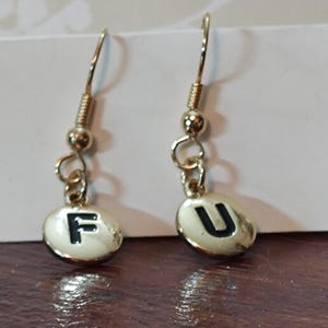 handmade message earrings. 14k gold plated. F U