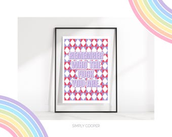 Funny Motivational Quote Print | “Remember Who The F*ck You Are” | Pastel Wall Art | A5 A4 Printable | Trendy Home Décor