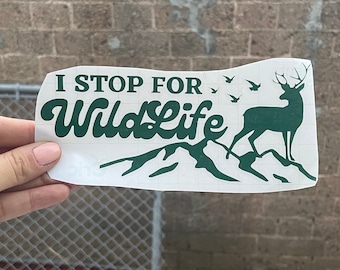 I Stop For Wildlife Permanent Vinyl Decal | RV Decals | Side Window Decals | I Break for Critters | Side Window Stickers 6-inch Vinyl Decal