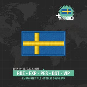 May include: A rectangular embroidered patch featuring the Swedish flag with a blue background and a yellow cross. The design includes the text MIRRORED and file formats RDE, EXP, PES, DST, and VIP. Dimensions are 2.91 inches by 1.64 inches.