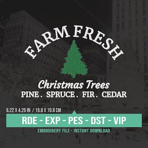 Puede incluir: Diseño de bordado con el texto "FARM FRESH" sobre un gráfico de árbol de Navidad verde. Debajo, lee "Christmas Trees" y enumera tipos de árboles. El diseño mide 15,8 x 10,8 cm.