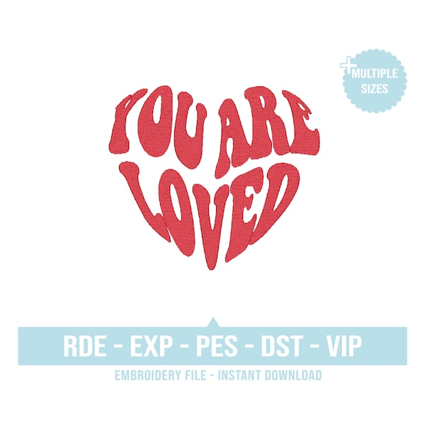 You are loved Embroidery file - VSCO, aesthetic, instagram - RDE, DST, pes, exp, hus, jef, sew, vip, xxx - Commercial Use Files