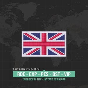 May include: A rectangular embroidered patch featuring the Union Jack flag in red, white, and blue. The design includes text stating 2.91 x 1.64 IN and RDE - EXP - PES - DST - VIP EMBROIDERY FILE - INSTANT DOWNLOAD on a dark gray world map background.