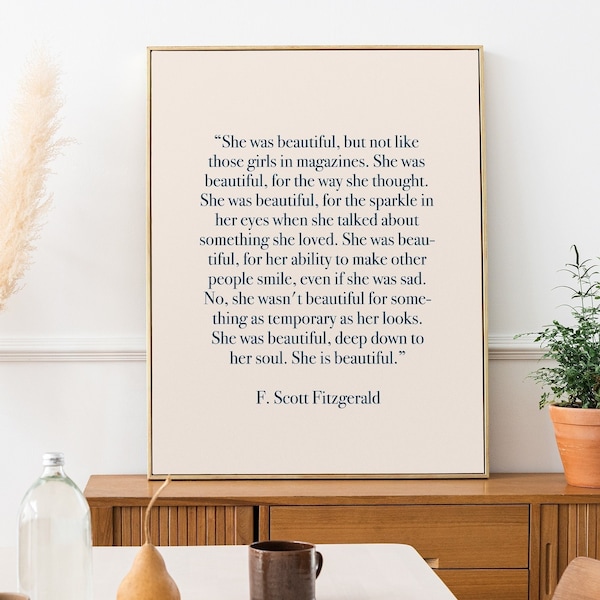 She Was Beautiful F Scott Fitzgerald Quote, Inspirational Home Decor, Motivational Quote, Digital Download Art Print, Wall Art Poster