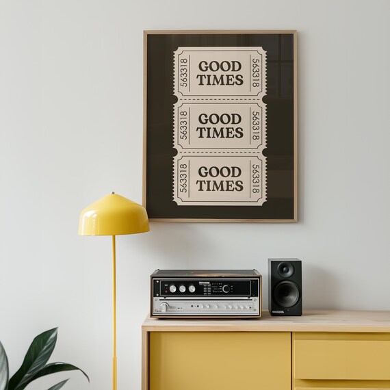 Retro Good Times Ticket Digital Download Trendy Bar Cart Decor Aesthetic Wall Art Preppy Girly Poster Printable Vintage Dorm Decor Party Art