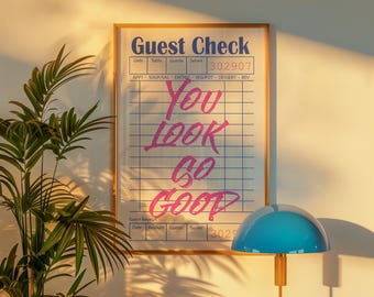Vintage Guest Check Print Digital Download You Look So Good Preppy Girly Aesthetic Kitchen Wall Art Bar Cart Decor Funky PosterArt Printable