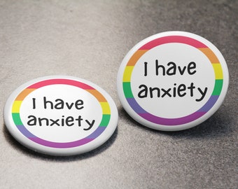 Anxiety Pin - Rainbow Statement Button for Self Care, Medical Alert Pin, Unique Gift