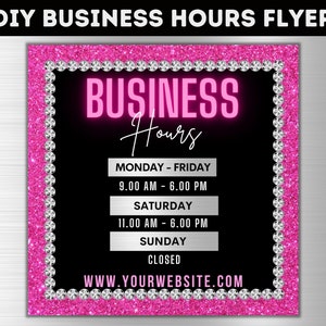 DIY Pink Business Hours Flyer, Editable Open Hours Flyer, Printable Store House, Digital Open and Close Time